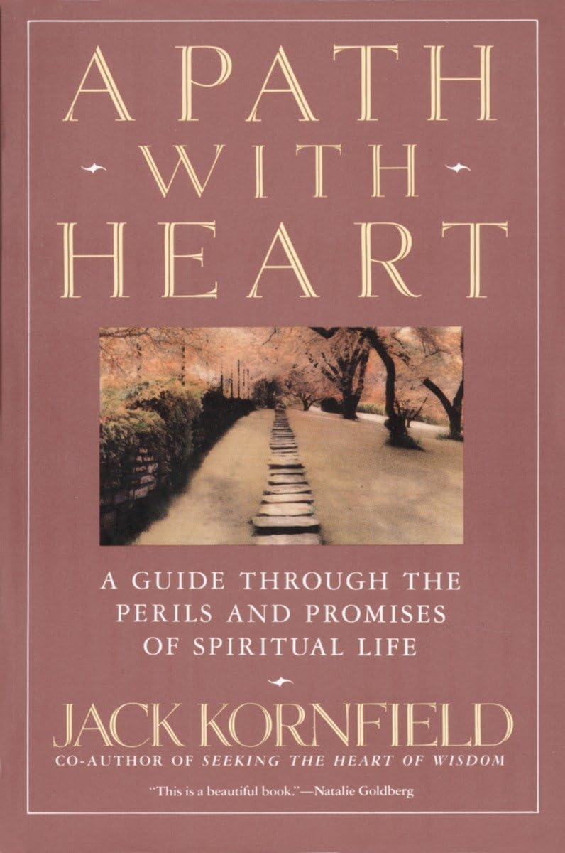 A Path with Heart: A Guide Through the Perils and Promises of Spiritual Life - 8787