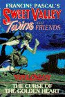 The Curse of the Golden Heart (Sweet Valley Twins & Friends Super Chillers - Book 6)