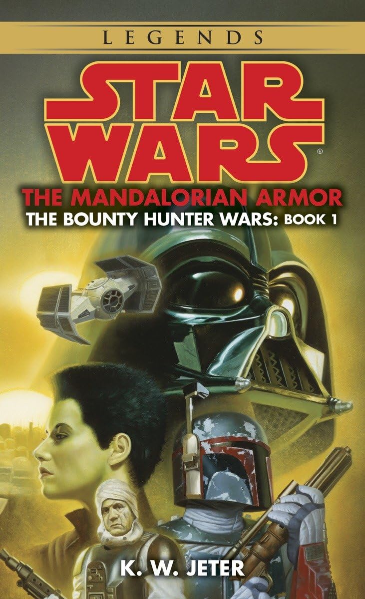 The Mandalorian Armor (Star Wars: The Bounty Hunter Wars, Book 1)