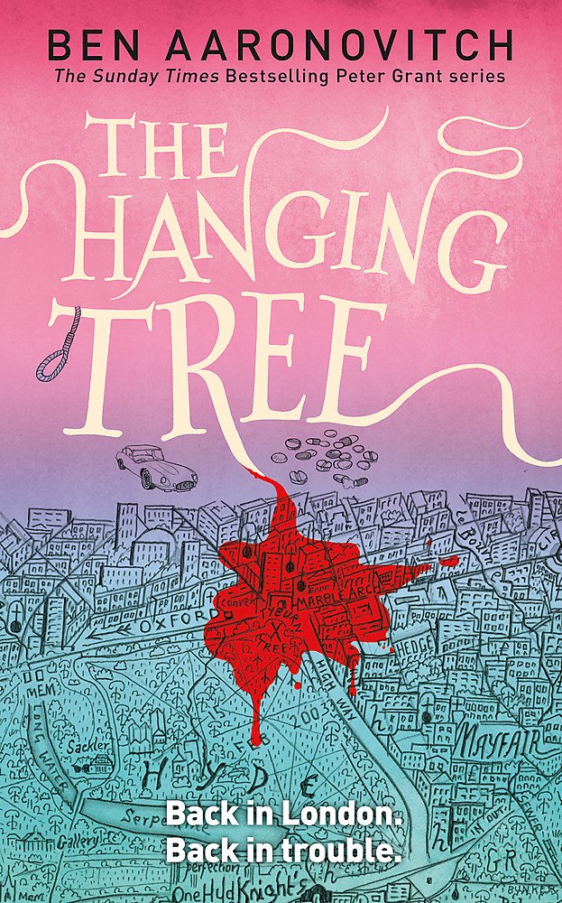 The Hanging Tree: The Sixth Rivers of London novel (A Rivers of London novel)