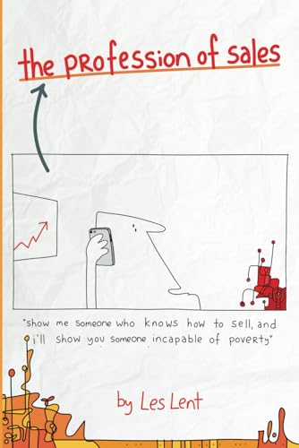 The Profession of Sales: ...is for Sales Professionals