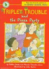 Triplet Trouble and the Pizza Party