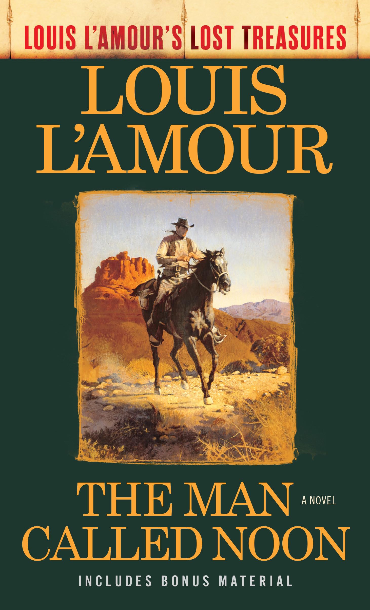 The Man Called Noon (Louis L'Amour's Lost Treasures): A Novel - 9133