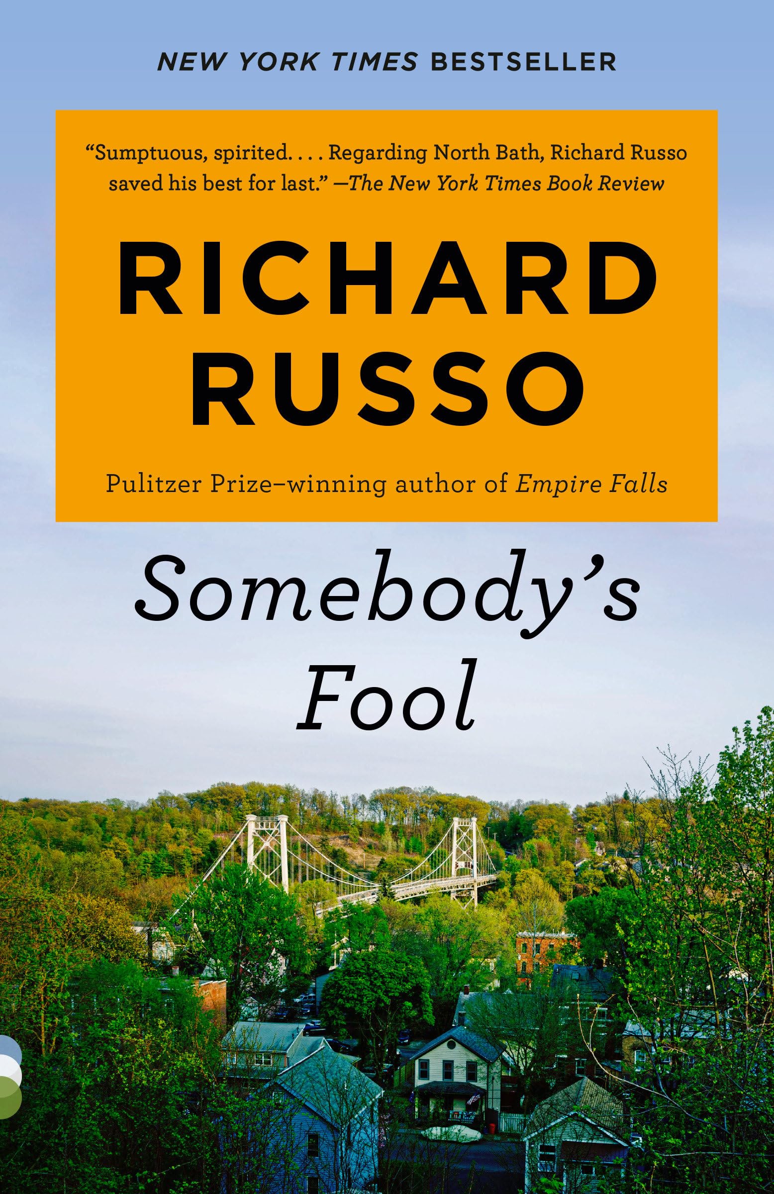 Somebody's Fool: A novel (North Bath Trilogy)