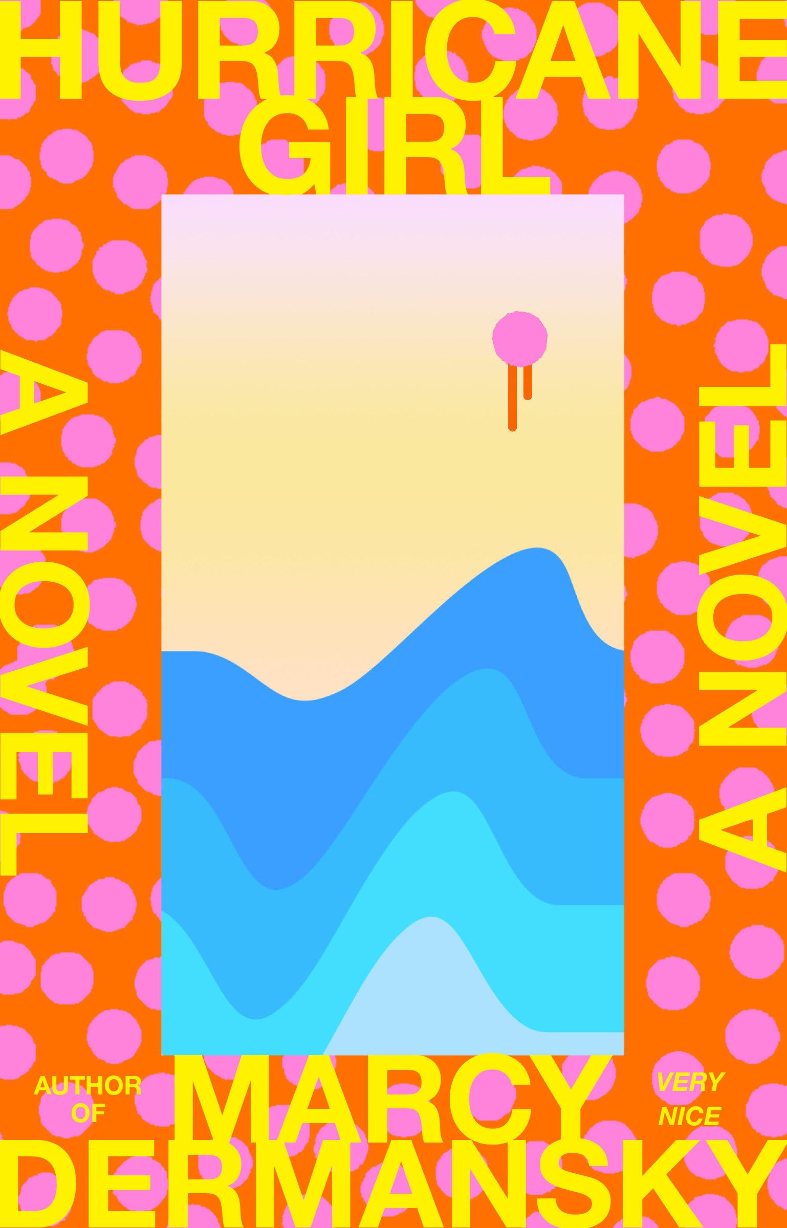 HURRICANE GIRL: A NOVEL