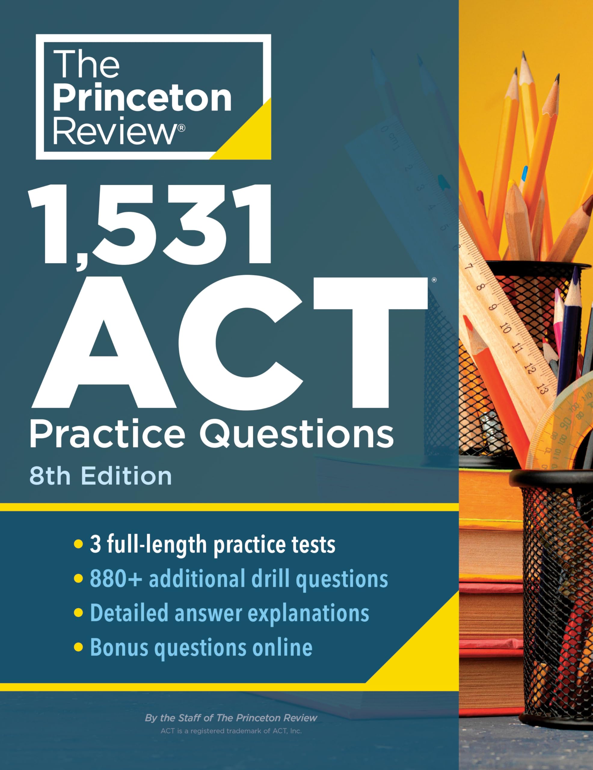 1,531 ACT Practice Questions, 8th Edition: Extra Drills & Prep for an Excellent Score (College Test Preparation) - 3522