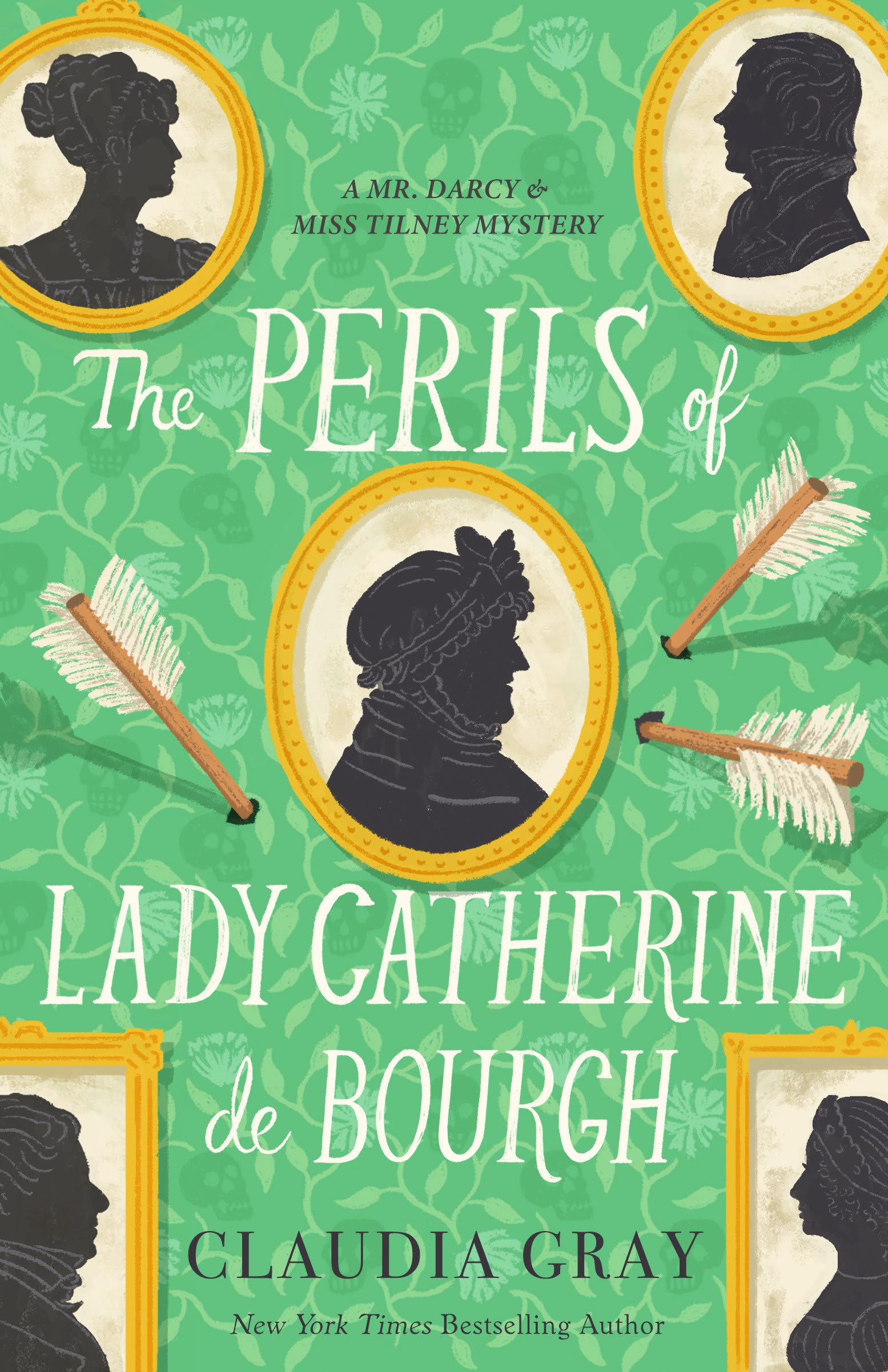 The Perils of Lady Catherine de Bourgh (MR. DARCY & MISS TILNEY MYSTERY)