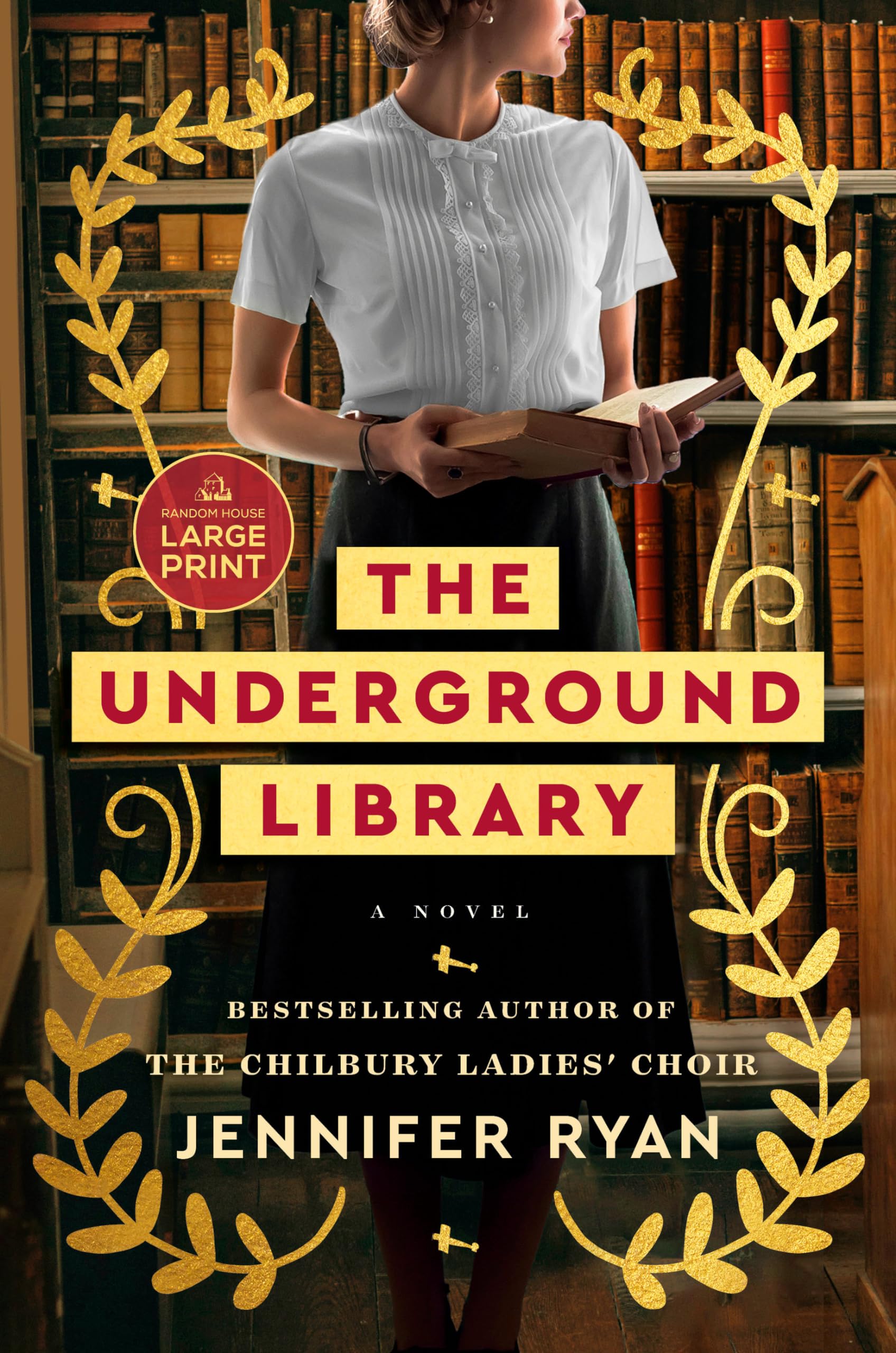 The Underground Library: A Novel