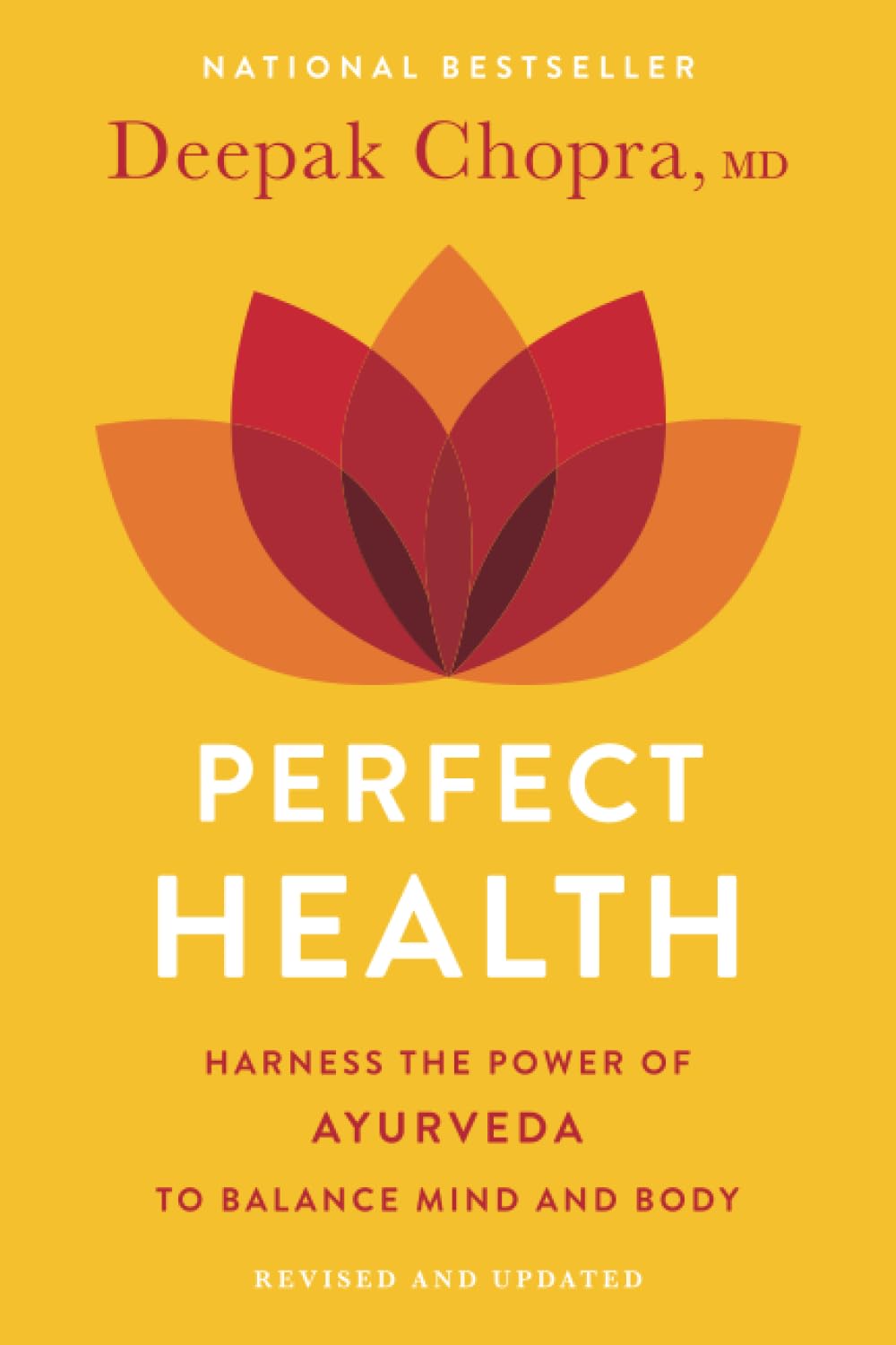 Perfect Health: The Complete Mind/Body Guide, Revised and Updated Edition - 8024