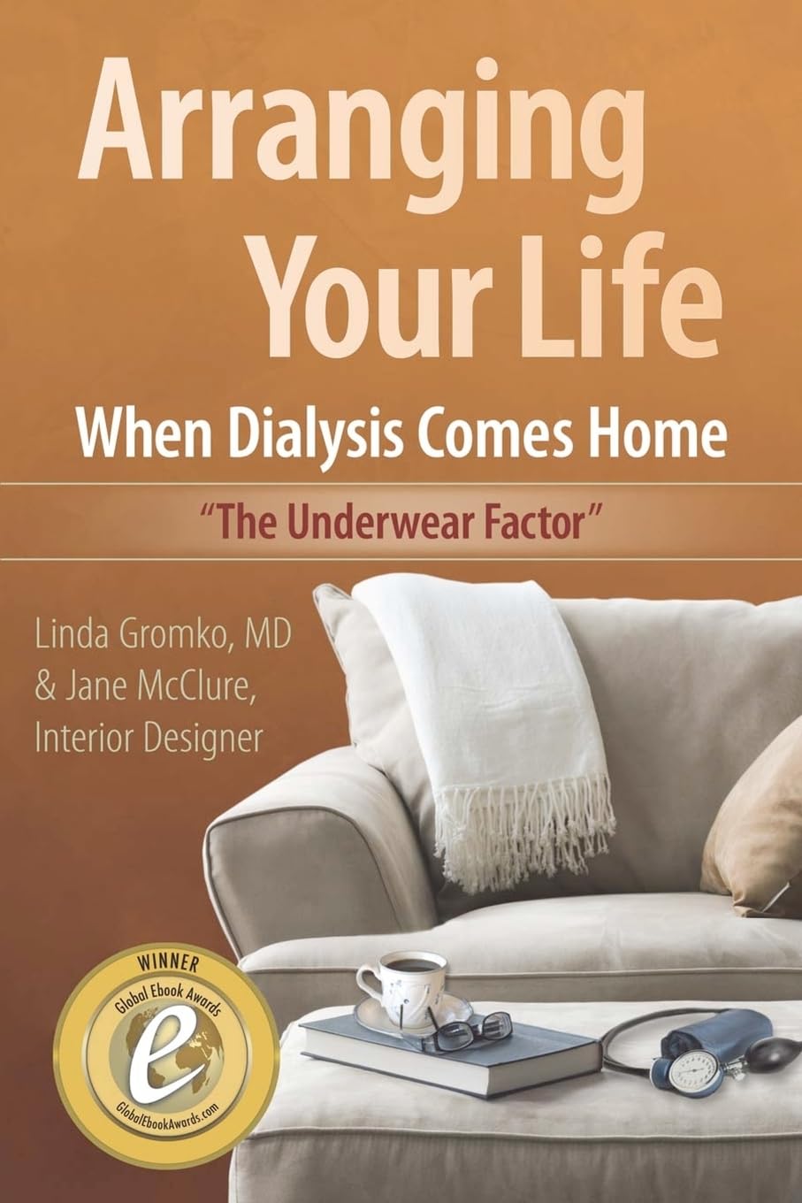 Arranging Your Life When Dialysis Comes Home: The Underwear Factor
