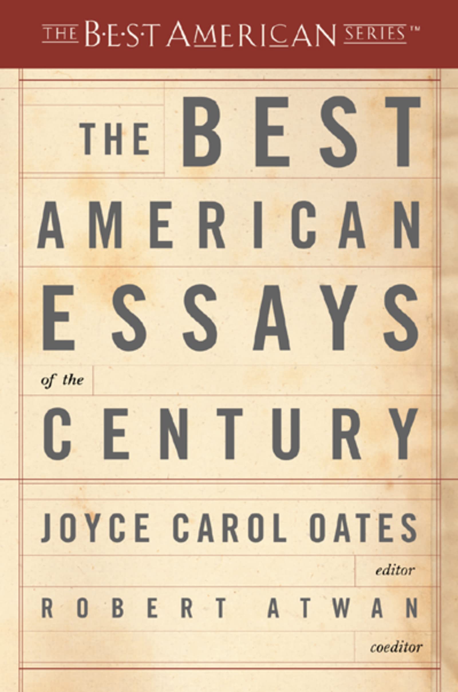 The Best American Essays of the Century (The Best American Series)