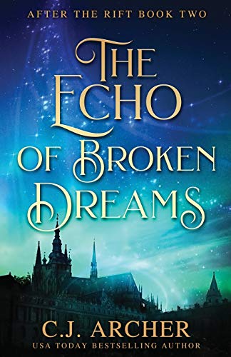 The Echo of Broken Dreams (After the Rift)