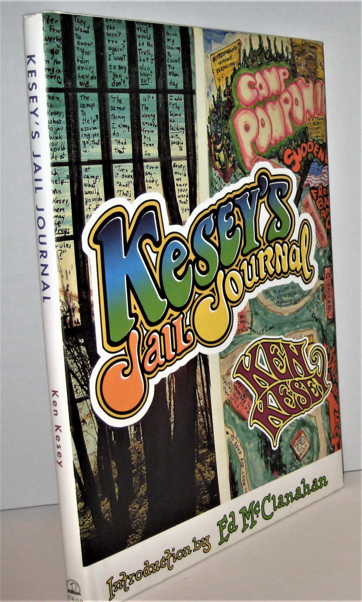 Kesey's Jail Journal: Cut the M************ Loose