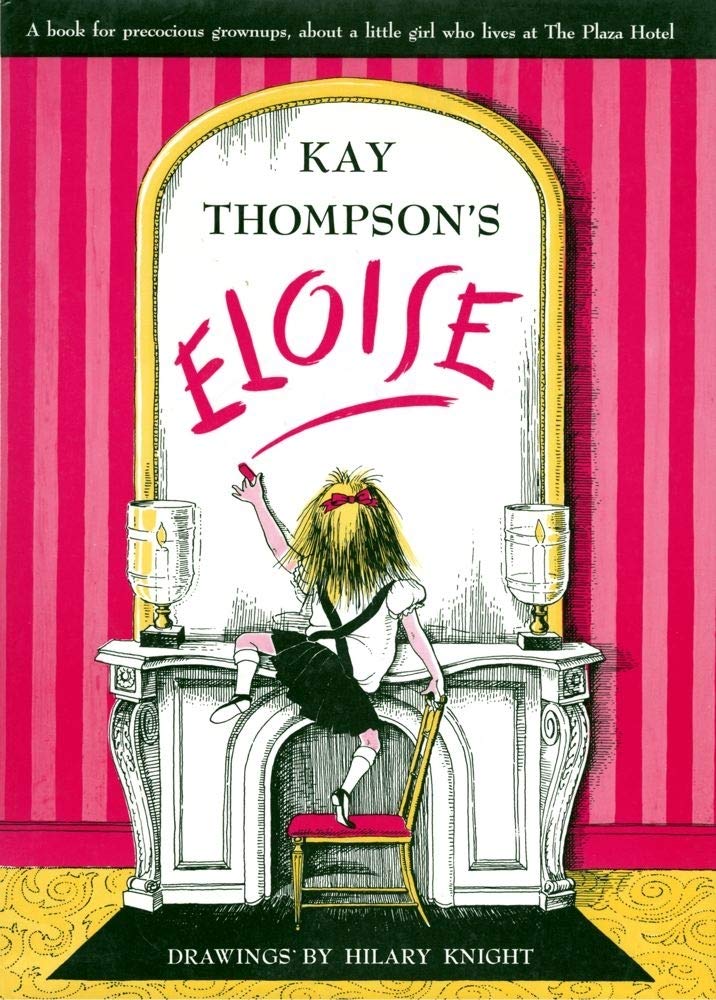 Eloise: A Book for Precocious Grown Ups - 6685