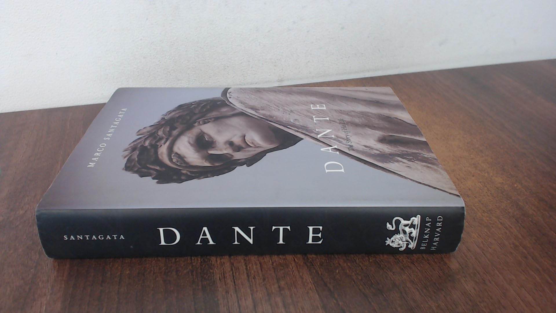 Dante: The Story of His Life