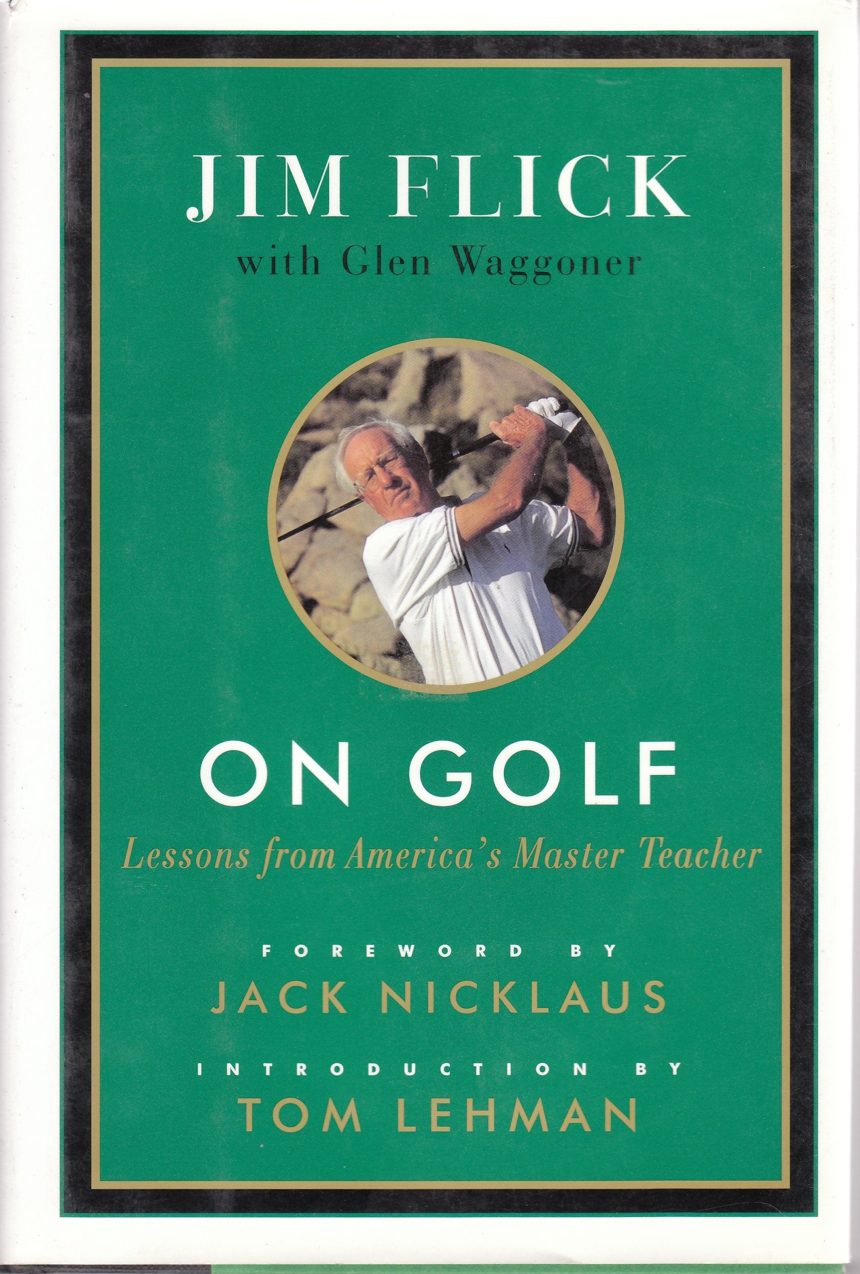 On Golf: Lessons from America's Master Teacher - 6372