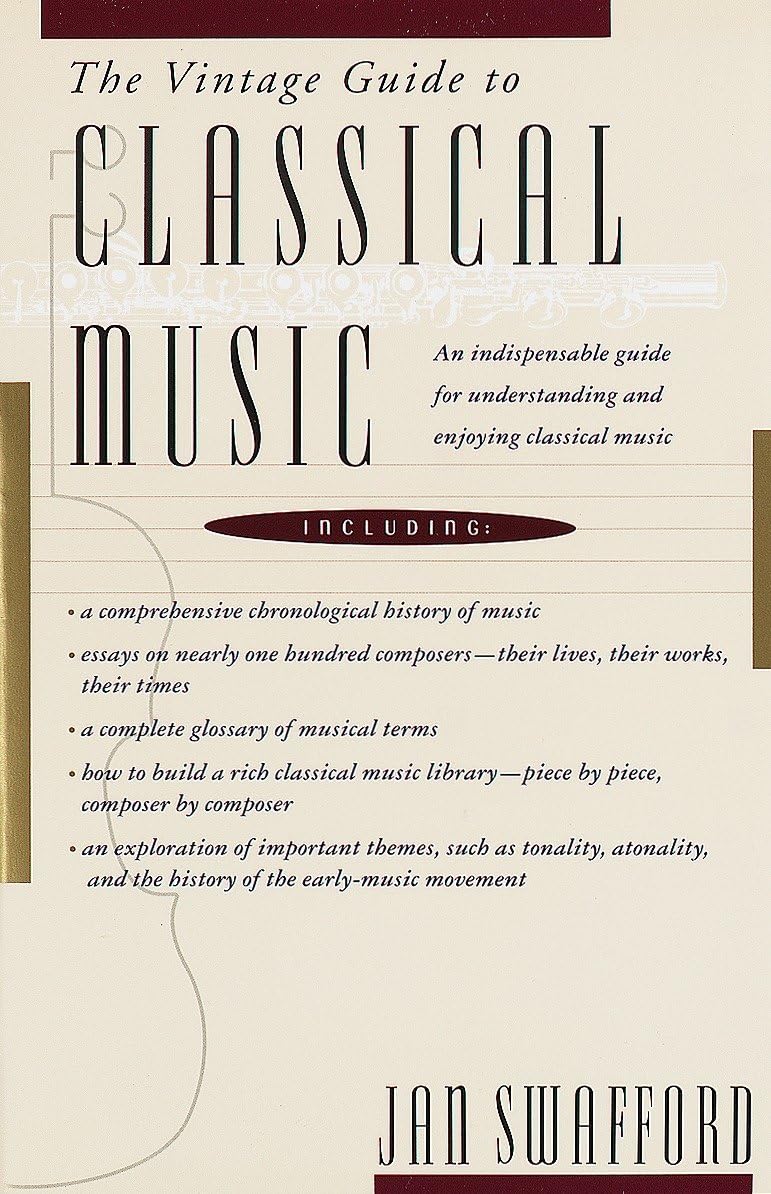The Vintage Guide to Classical Music: An Indispensable Guide for Understanding and Enjoying Classical Music - 98