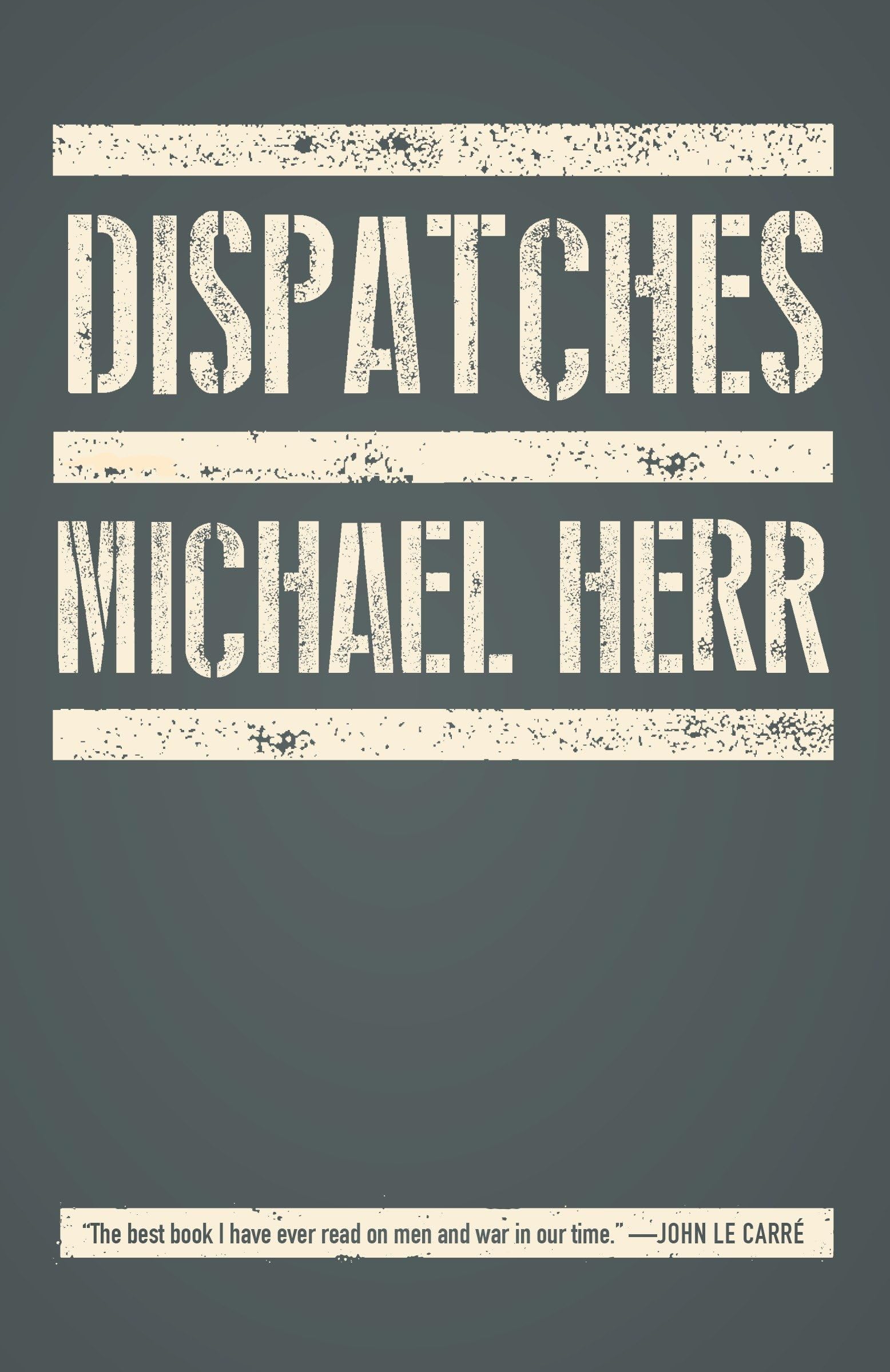 DISPATCHES
