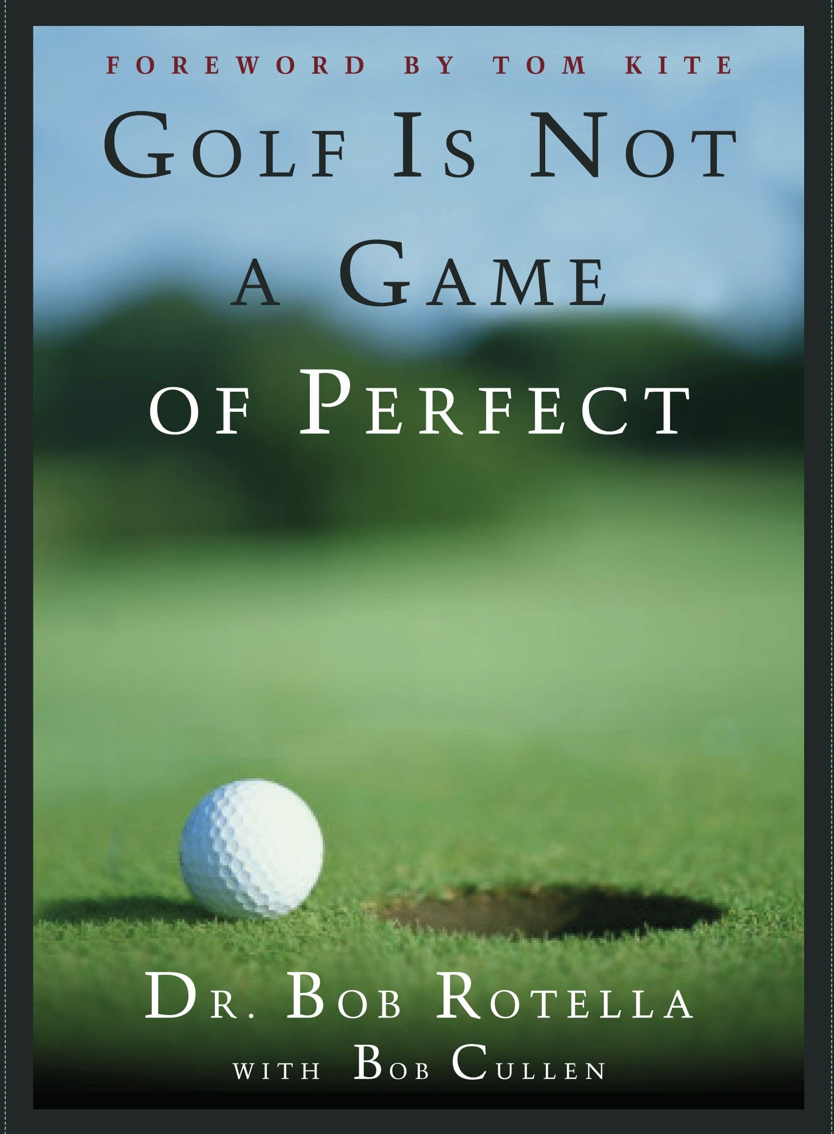 Golf is Not a Game of Perfect - 645