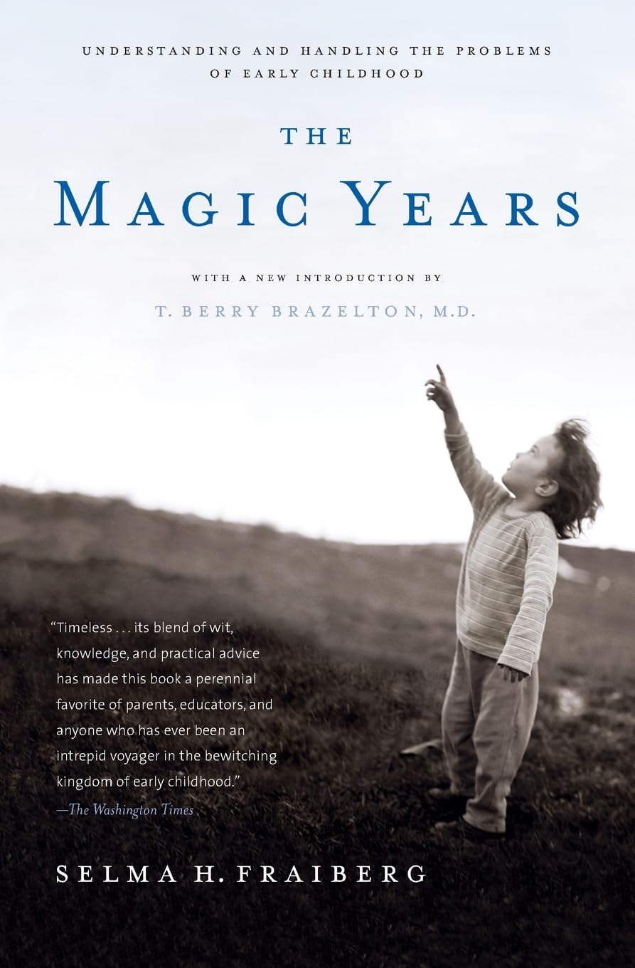 The Magic Years: Understanding and Handling the Problems of Early Childhood - 4991