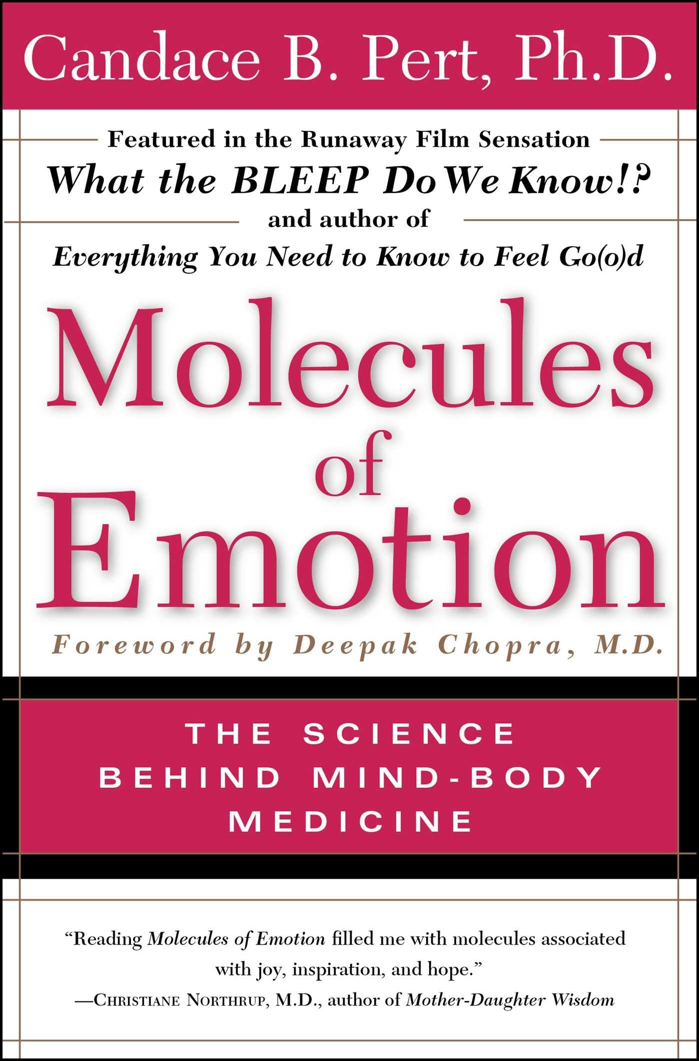 Molecules of Emotion The Science Behind Mind Body Medicine