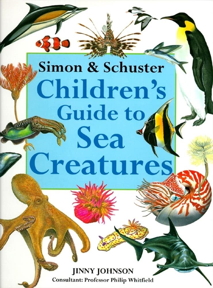 Simon & Schuster Children's Guide to Sea Creatures - 9186