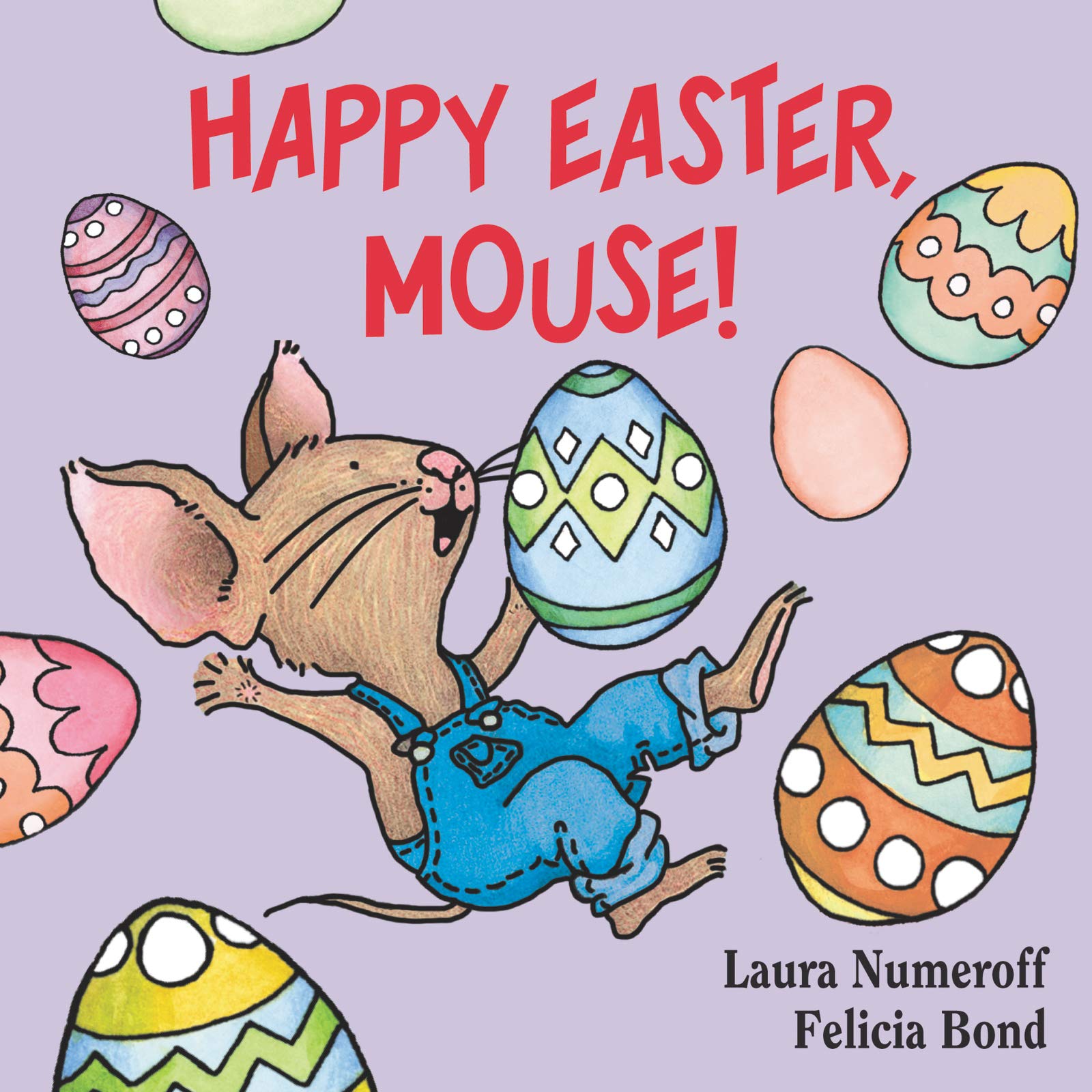 Happy Easter, Mouse! (If You Give...) - 4926