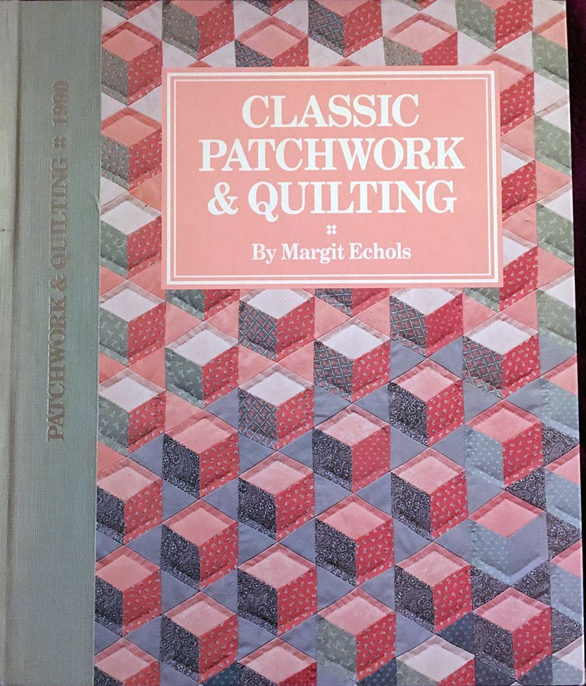 Classic Patchwork and Quilting