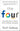 The Four: The Hidden DNA of Amazon, Apple, Facebook, and Google