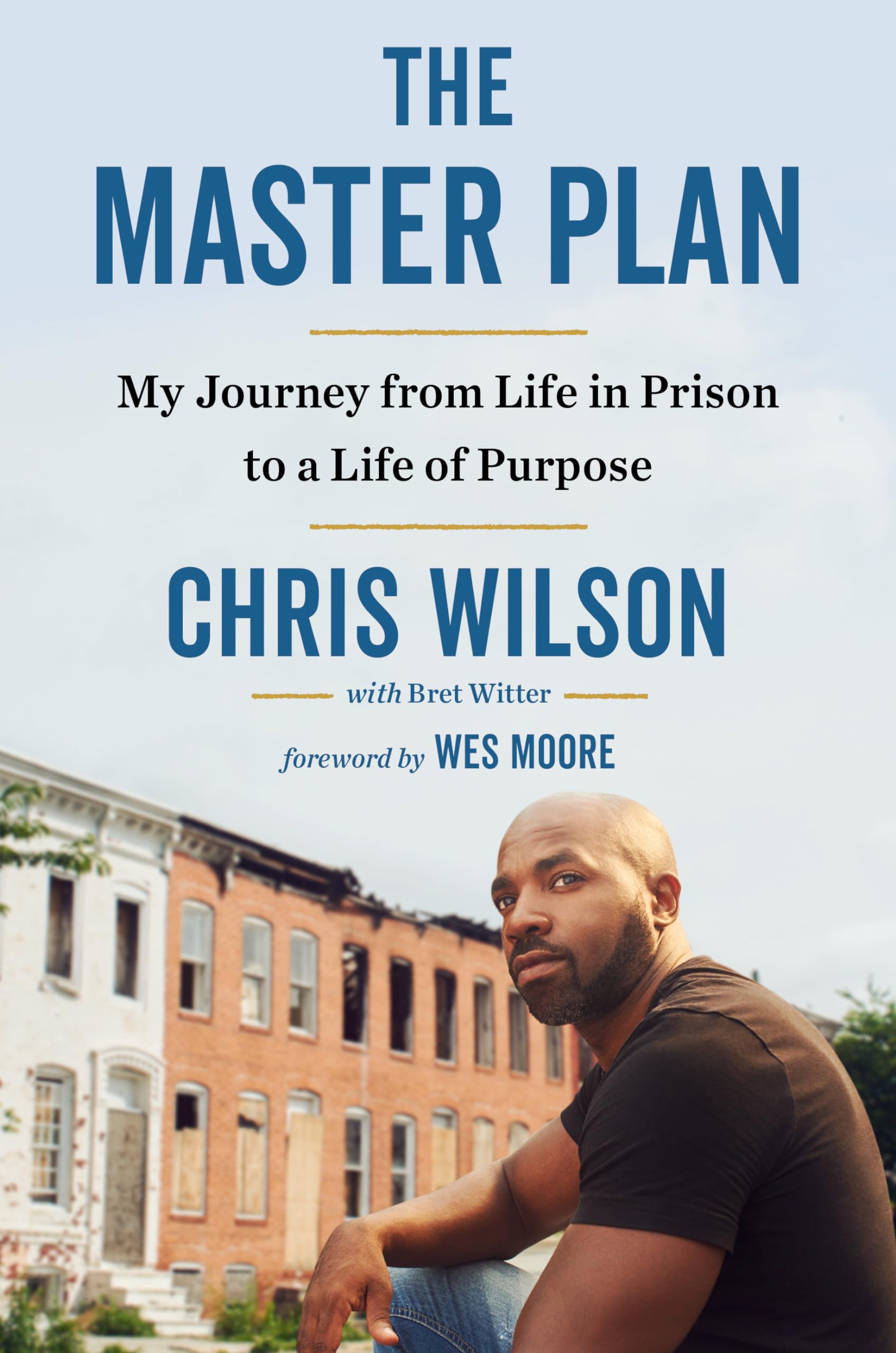 The Master Plan: My Journey from Life in Prison to a Life of Purpose - 5561