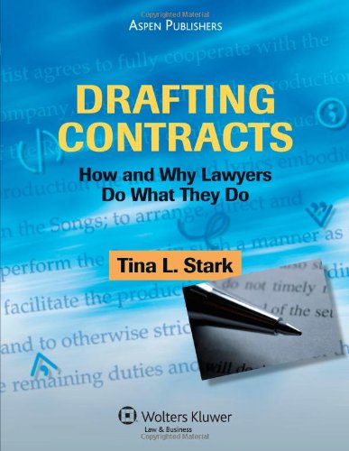 Drafting Contracts: How and Why Lawyers Do What They Do - 8812