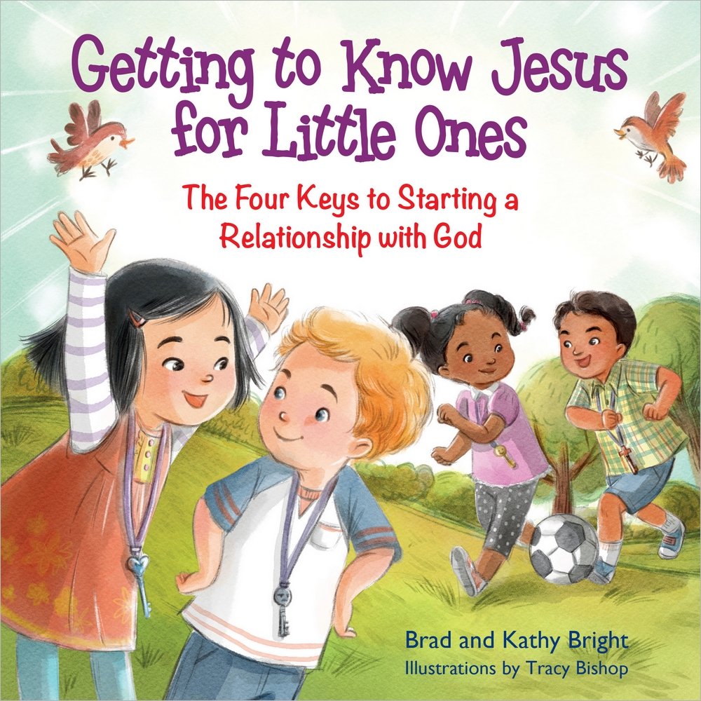 Getting to Know Jesus for Little Ones: The Four Keys to Starting a Relationship with God