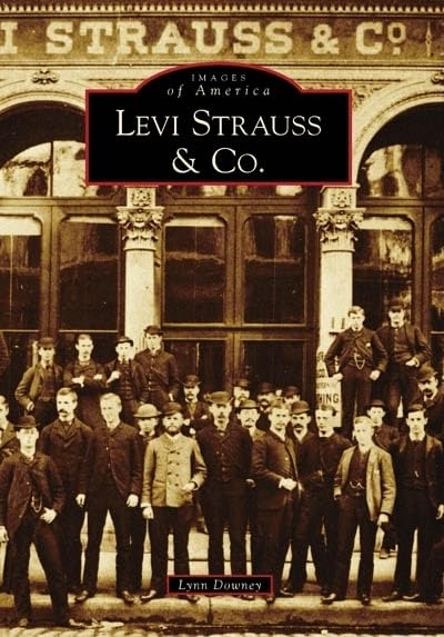 Levi Strauss & Co. (CA) (Images of America)