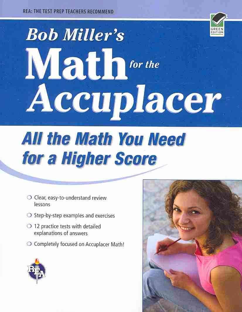 ACCUPLACER®: Bob Miller's Math Prep (College Placement Test Preparation)