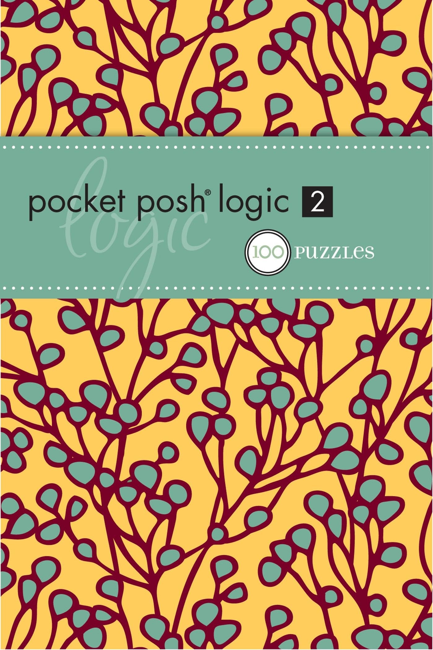 Pocket Posh Logic 2: 100 Puzzles
