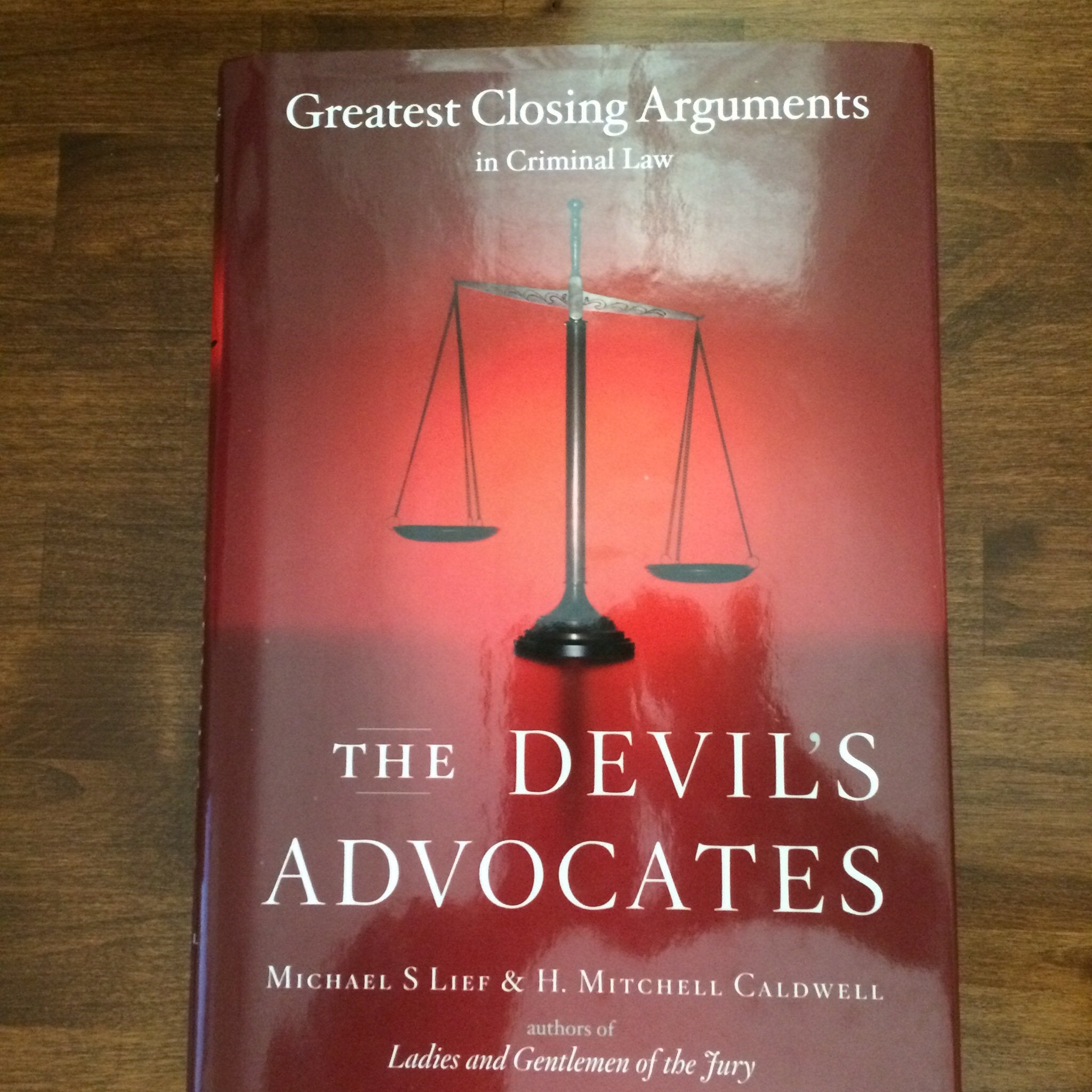 The Devil's Advocates: Greatest Closing Arguments in Criminal Law