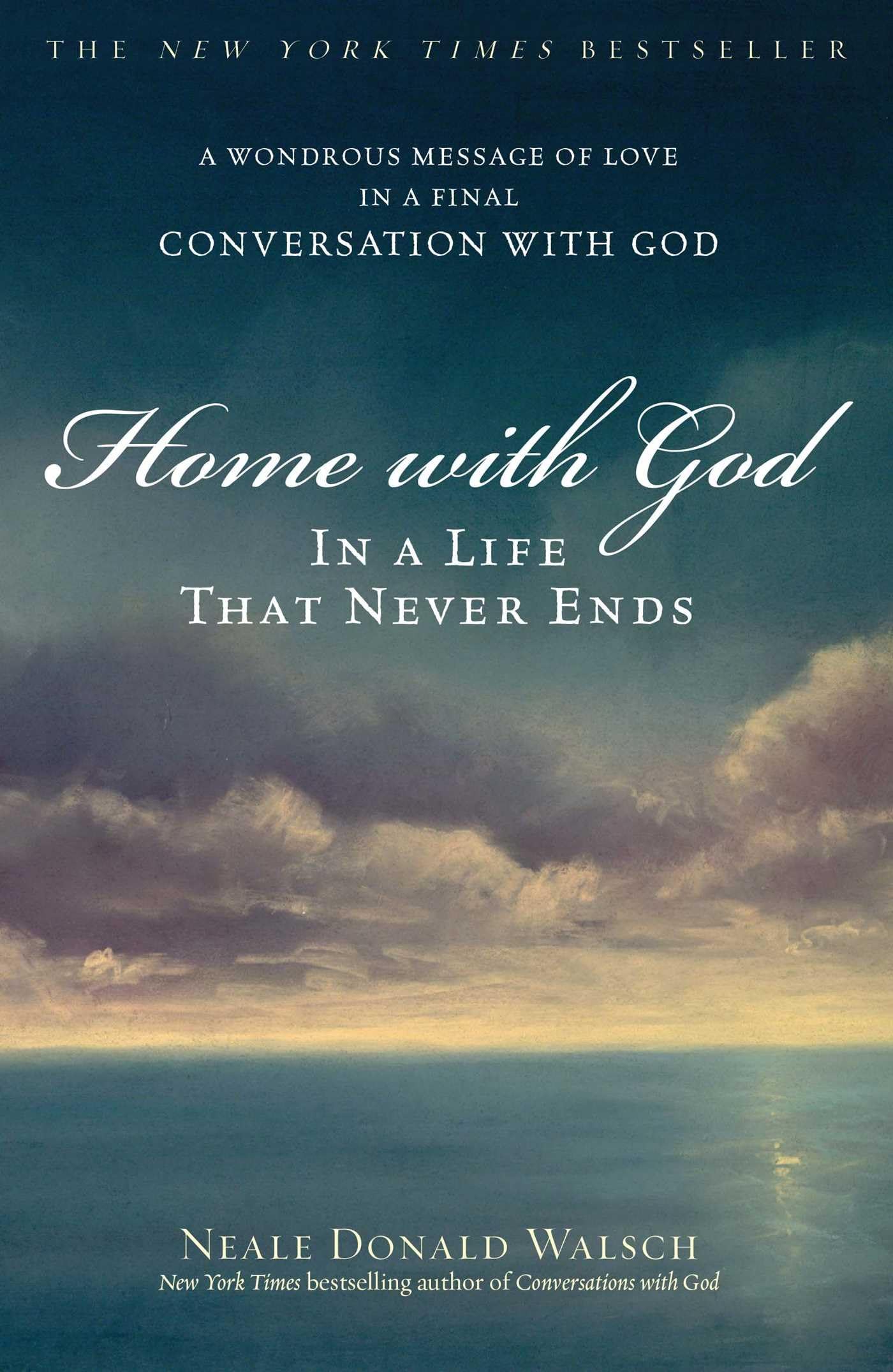 HOME WITH GOD: IN A LIFE THAT NE