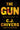 The Gun (A History of Weapons and Warfare)
