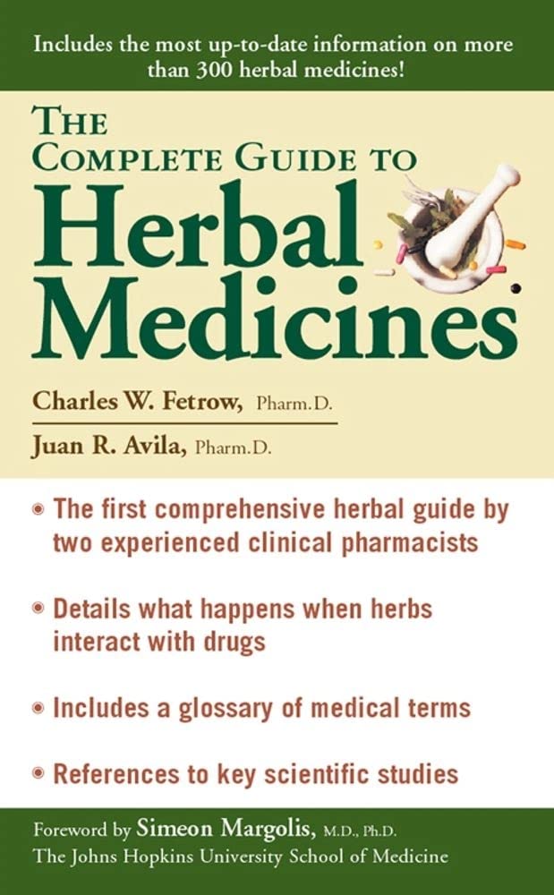 The Complete Guide To Herbal Medicines