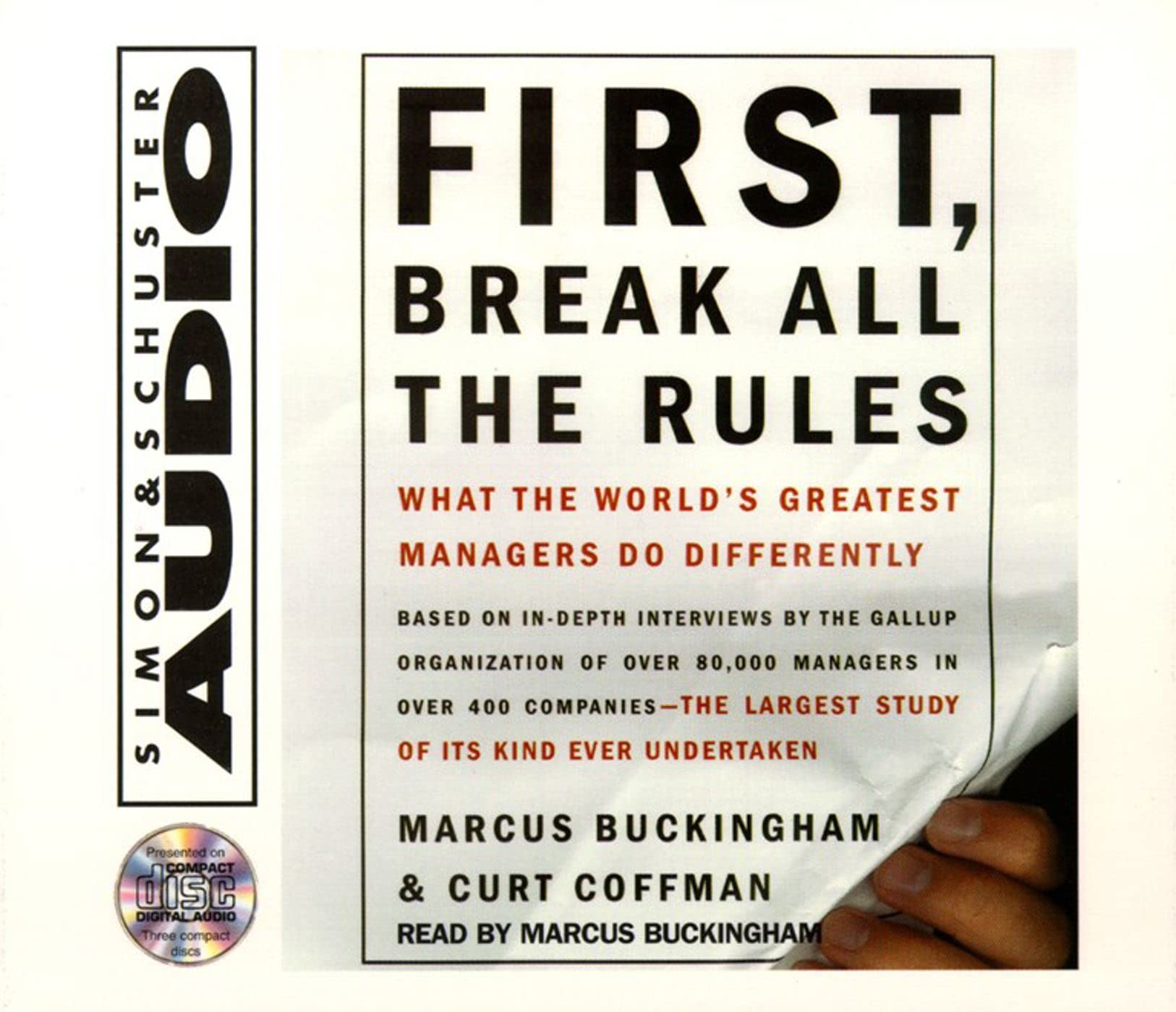 First, Break All The Rules: What The Worlds Greatest Managers Do Differently