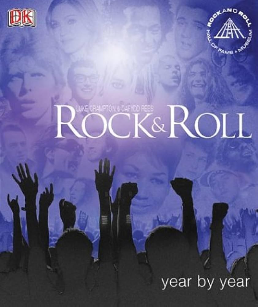 Rock & Roll: Year by Year