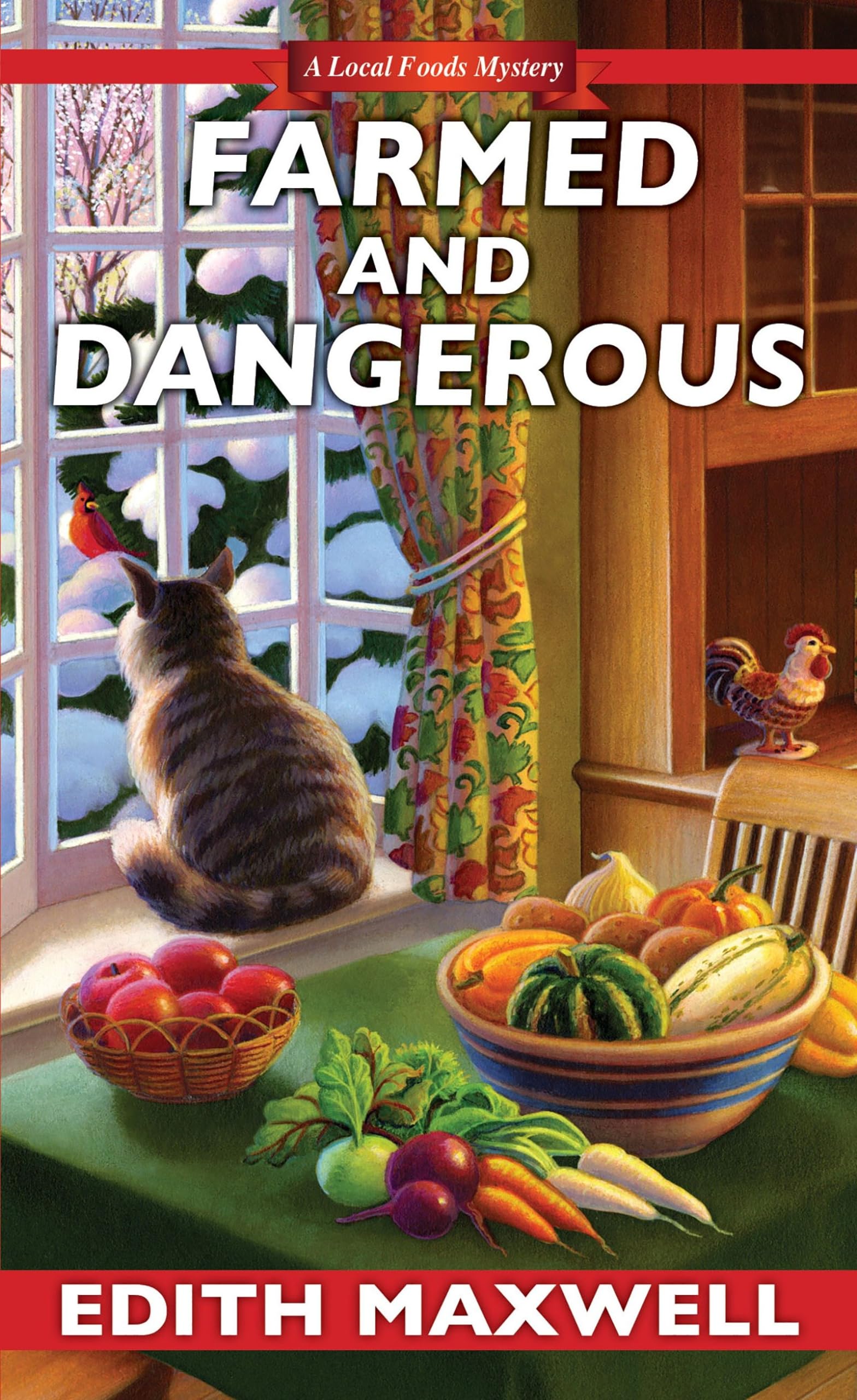 Farmed and Dangerous (Local Foods Mystery)
