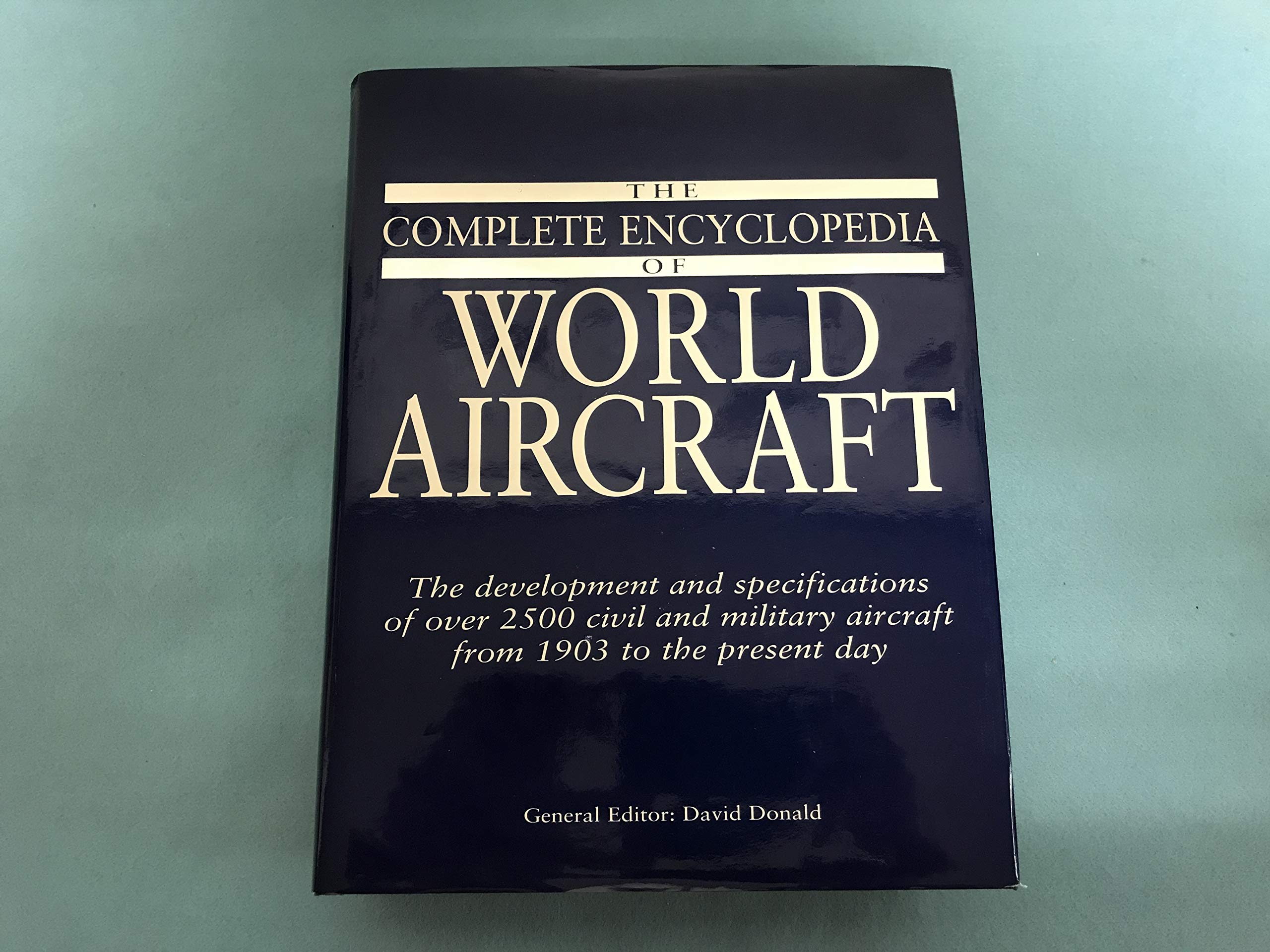 The Complete Encyclopedia of World Aircraft