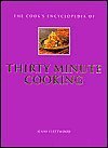 The Cook's Encyclopedia of Thirty Minute Cooking