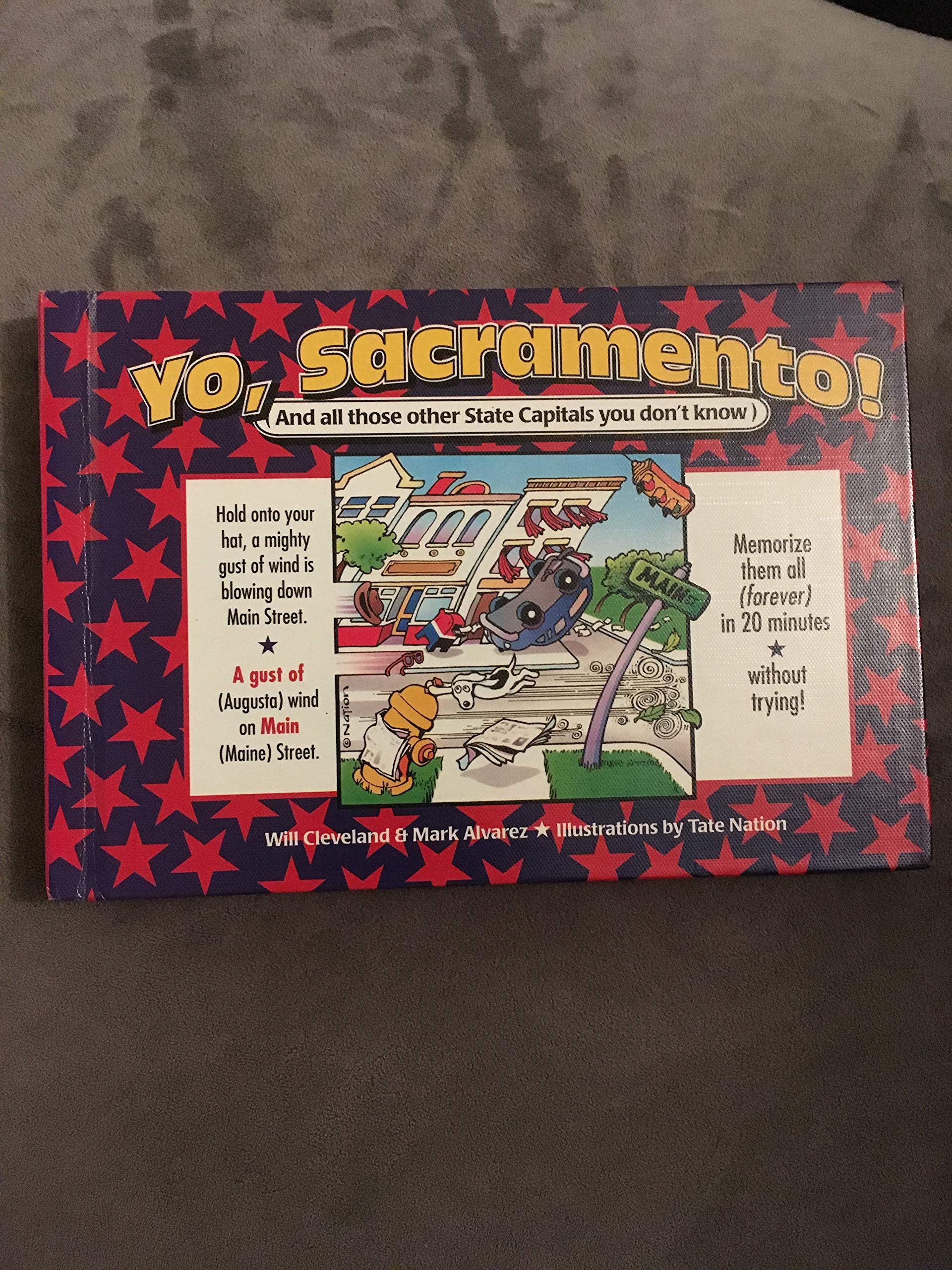 Yo Sacramento (And All Those Other State Capitals You Don't Know