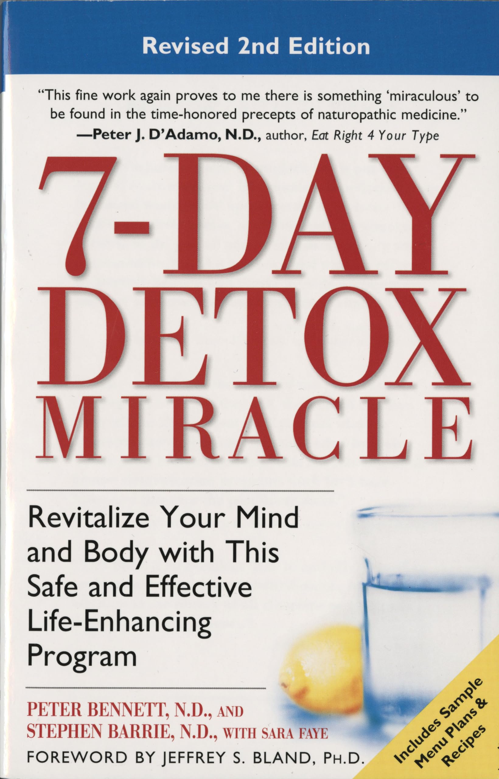 7-Day Detox Miracle, Revised 2nd Edition: Revitalize Your Mind and Body with This Safe and Effective Life-Enhancing Program