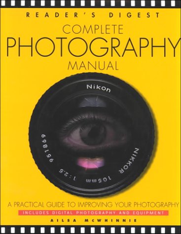 Complete Photography (Reader's Digest)