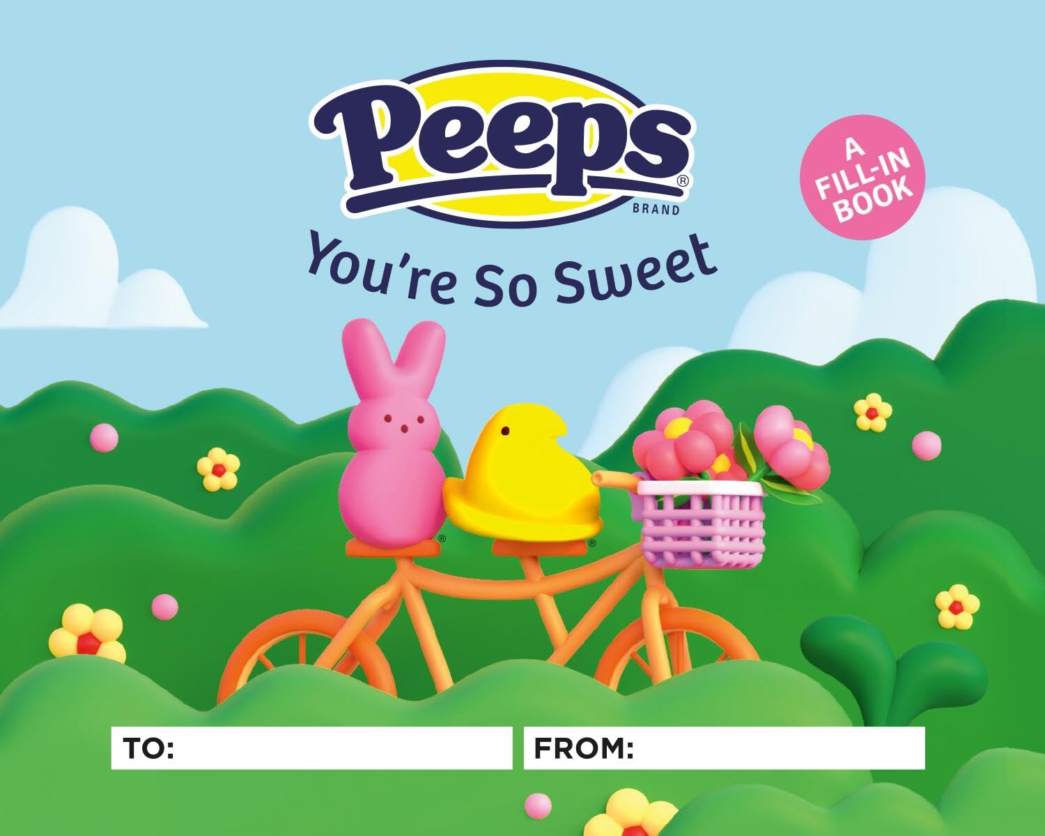 PEEPS®: You're So Sweet: A Fill-In Book