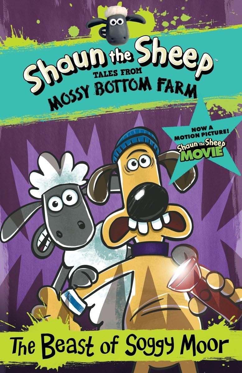 Shaun the Sheep: The Beast of Soggy Moor (Tales from Mossy Bottom Farm)