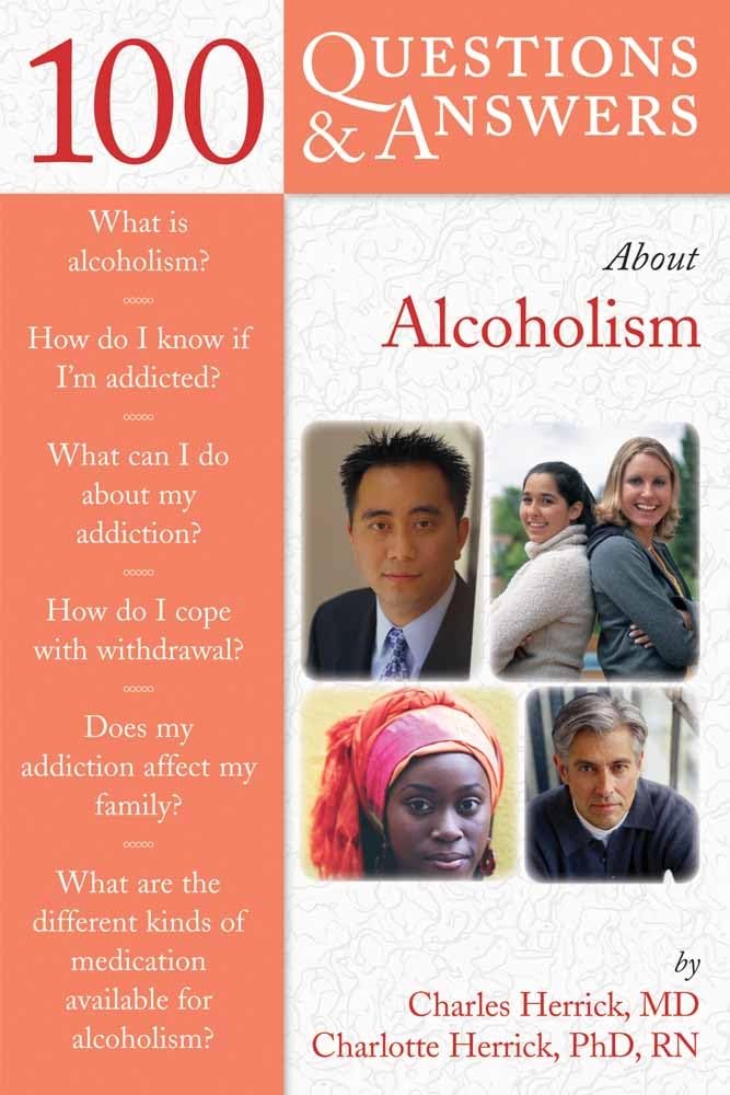 100 Questions & Answers About Alcoholism: . (100 Questions and Answers About...)